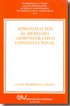Aproximación al Derecho administrativo constitucional. 9789803651114