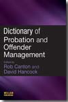 Dictionary of probation and offender management. 9781843922896