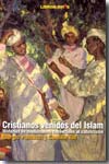 Cristianos venidos del Islam