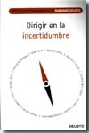 Dirigir en la incertidumbre. 9788423425983