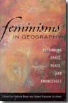 Feminisms in geography. 9780742538290