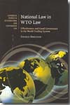 National Law in WTO Law. 9780521875318