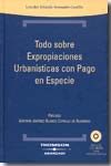 Todo sobre expropiaciones urbanísticas con pago en especie. 9788483554029