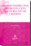 Medios indirectos de protección del Derecho de crédito. 9788484567417