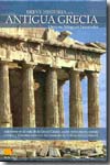 Breve historia de la Antigua Grecia. 9788497632041