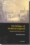 The bridges of medieval England. 9780199226856