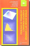 Problemas de probabilidad e inferencia estadística aplicadas a las ciencias sociales. 9788497733281