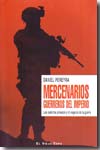 Mercenarios guerreros del Imperio. 9788496831452