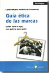 Guía ética de las marcas. 9788478843725
