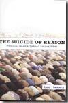 The suicide of reason