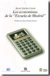 Los economistas de la "Escuela de Madrid"