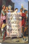 Seicento boloñés y Siglo de Oro español. 9788493464363
