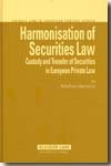 Harmonisation of securities Law. 9789041126399