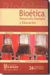 Bioética, desarrollo humano y educación. 9789588077888