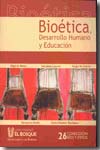 Bioética, desarrollo humano y educación