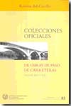 Colecciones oficiales de obras de paso de carreteras. 9788438003589