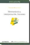 Hermenéutica, interpretación, literatura