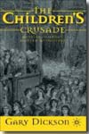 The children's Crusade. 9781403999894