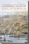 Historical Atlas of California with original maps