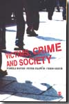 Victims, crime and society. 9781412907606