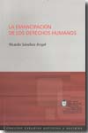 La emancipación de los Derechos Humanos