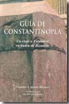 Guía de Constantinopla