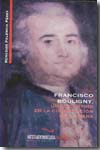 Francisco Bouligny, un alicantino en la colonización de Luisiana. 9788477845164