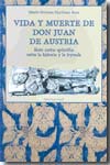 Vida y muerte de Don Juan de Austria