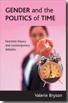 Gender and the politics of time. 9781861347497