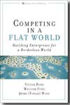 Competing in a flat world. 9780132332903