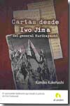 Cartas desde Iwo Jima del general Kuribayashi. 9788493578985