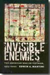 Invisible enemies. 9781558496095
