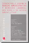 Contestaciones al programa de Derecho administrativo y Derecho laboral para acceso a las carreras Judicial y Fiscal