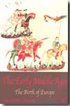 The Early Middle Ages. 9781403942098
