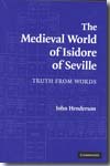 The medieval world of Isidore of Seville. 9780521867405