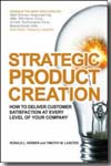 Strategic product creation