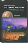 Historia de la Palestina Moderna. 9788446022558