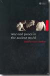 War and peace in the ancient world