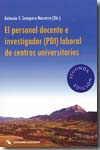 El personal docente e investigador (PDI) laboral de centros universitarios