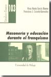 Masonería y educación durante el franquismo. 9788497471534