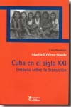 Cuba en el siglo XXI. 9788493460525