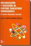 Organización y dirección de centros educativos innovadores. 9788448156671