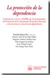 La protección de la dependencia. 9788484567967