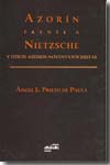 Azorín frente a Nietzsche y otros asedios noventayochistas. 100788800