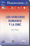 Los Derechos Humanos y la OMC. 9788495823632