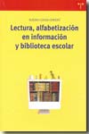 Lectura, alfabetización en información y biblioteca escolar