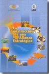 La construcción de una alianza estratégica