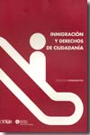 Inmigración y derechos de ciudadanía. 9788487072765