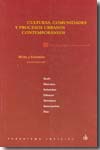 Culturas, comunidades y procesos urbanos contemporáneos. 9789871256013
