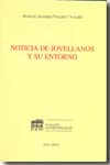 Noticia de Jovellanos y su entorno. 9788461123469